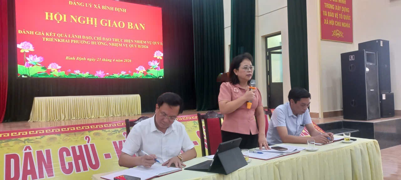 Đảng ủy xã Bình Định tổ chức hội nghị đánh giá kết quả thực hiện nhiệm vụ phát triển kinh tế - xã hội, quốc phòng - an ninh Quý I, triển khai nhiệm vụ trọng tâm Quý II năm 2026